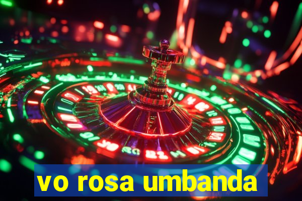 vo rosa umbanda